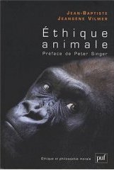 couverture du livre de Jean-Baptiste Jeangène Vilmer Ethique animale